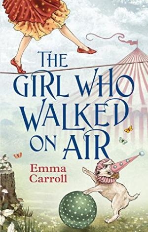 THE GIRL WHO WALKED ON AIR | 9780571297160 | EMMA CARROLL