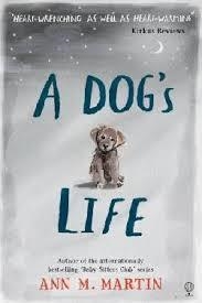 A DOG'S LIFE | 9781474926393 | ANN MARTIN