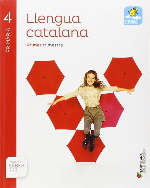 LLENGUA CATAL SABER FER ED16-4PRI | 9788490470145 | VARIOS AUTORES