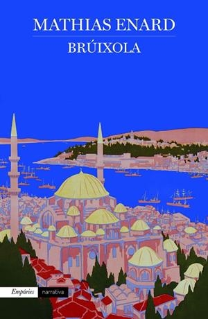BRUIXOLA | 9788416367689 | Enard, Mathias
