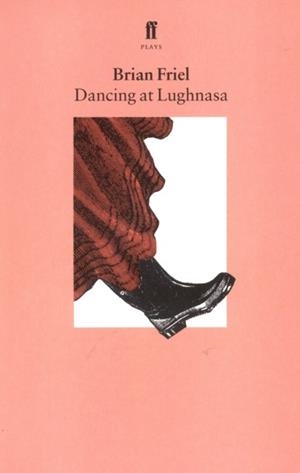 DANCING AT LUGHNASA | 9780571144792 | BRIAN FRIEL