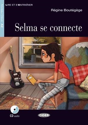 SELMA SE CONNECTE. LIVRE + CD | 9788468233413 | DE AGOSTINI SCUOLA SPA