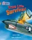 TRUE LIFE SURVIVAL -NON-FICTION-COPPER - BAND 12 | 9780007230785