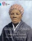 HARRIET TUBMAN AND THE UNDERGROUND RAILROAD -NON-FICTION-TOPAZ - BAND 13 | 9780007465361