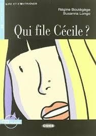QUI FILE CECILE ?. LIVRE ET CD AUDIO | 9788853000767