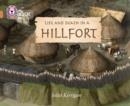 LIFE AND DEATH IN AN IRON AGE HILL FORT -NON-FICTION-COPPER - BAND 12 | 9780008127732