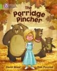 THE PORRIDGE PINCHER -FICTION-LIME - BAND 11 | 9780007462087