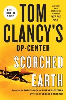 TOM CLANCY'S OP-CENTER: SCORCHED EARTH | 9781250026873 | TOM CLANCY