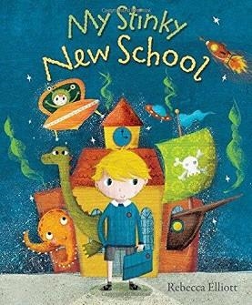 MY STINKY NEW SCHOOL | 9780745976303 | REBECCA ELLIOT