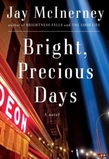 BRIGHT PRECIOUS DAYS | 9780451494078 | JAY MCINERNEY