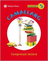 CAMALLARG 5 | 9788468200590 | Badia Calsina, Amalia;Casas Vila, Maria Antonia;Duarri Santasusana, Dolors;y otros