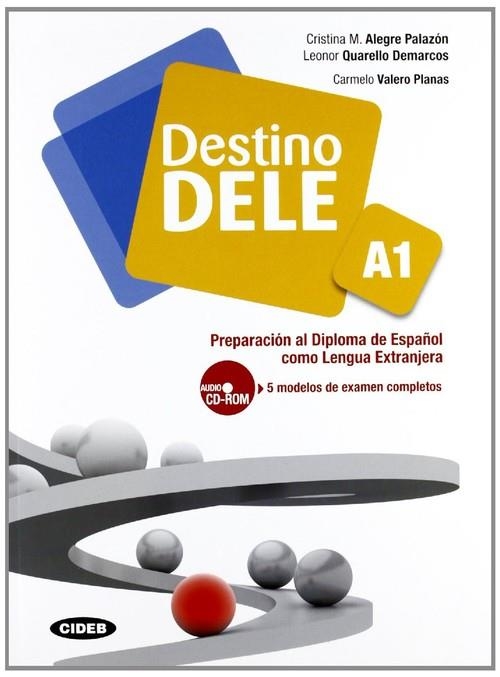 DESTINO DELE A1. LIBRO + CD AUDIO/ROM | 9788853012548
