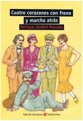 CUATRO CORAZONES CON FRENO Y MARCHA ATRAS-11 | 9788431681890 | Conde Guerri, Mª Jose;Roda Fabregas, Ignasi;Jardiel Poncela, Enrique