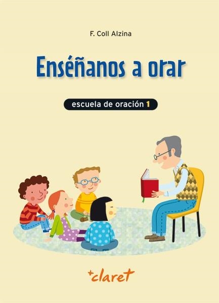 ENSEÑANOS A ORAR 1 | 9788468213941 | Coll Alzina, Francesc