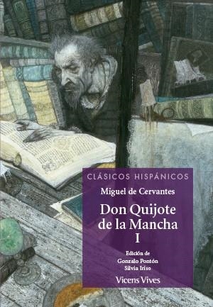 DON QUIJOTE DE LA MANCHAI-21 | 9788468222196 | Cervantes Saavedra, Miguel;Ponton Gijon, Gonzalo