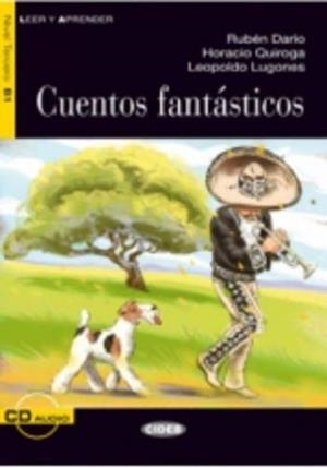 CUENTOS FANTASTICOS. LIBRO + CD | 9788853011275 | R. DARÍO, H. QUIROGA, L. LUGONES