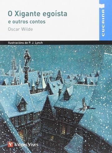 O XIGANTE EGOISTA E OUTROS CONTOS-2 | 9788468211046 | Hachette Uk Ltd;Anton Garcia, Francesc;Tobar Salazar, Alejandro