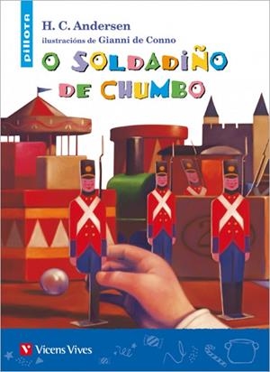 O SOLDADIÑO DE CHUMBO-5 | 9788468211909 | Andersen, Hans Christian;Casas Torrego, Gabriel;Anton Garcia, Francisco