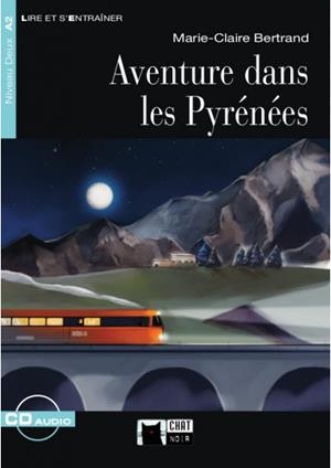 AVENTURE DANS LES PYRENEES. LIVRE + CD | 9788468226217 | DE AGOSTINI SCUOLA SPA