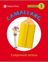 CAMALLARG 1 | 9788468200637 | Badia Calsina, Amalia;Casas Vila, Maria Antonia;Duarri Santasusana, Dolors;y otros
