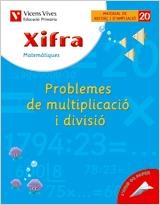 XIFRA PROBLEMES DE MULTIPLICACIO I DIVISIO-20 | 9788431681012 | Fraile Martin, Javier