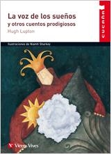 LA VOZ DE LOS SUEÑOS Y OTROS CUENTOS PRODIG.-24 | 9788431672263 | Lupton, Hugh;Jimenez Reinaldo, Jesus