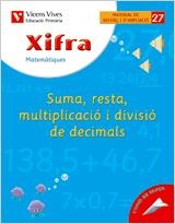 XIFRA SUMA, RESTA ,MULTDIVDECIMALS-27 | 9788431682873 | Fraile Martin, Javier