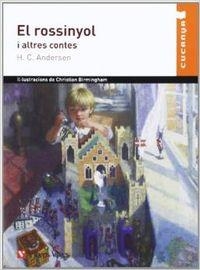 EL ROSSINYOL I ALTRES CONTES-26 | 9788431678395 | Andersen, Hans Christian;Anton Garcia, Francisco