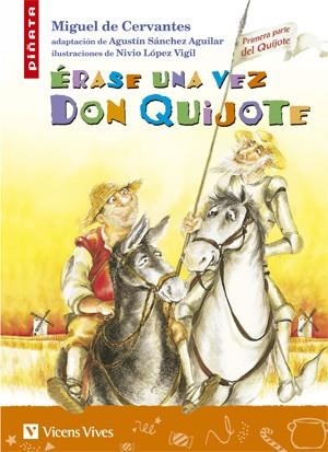 ERASE UNA VEZ DON QUIJOTE-10 | 9788431678494 | Cervantes Saavedra, Miguel