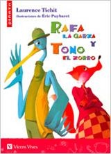 RAFA LA GARZA Y TONO EL ZORRO-9 | 9788431677299 | Tichit, Laurence;Masnou Ferrer, Ramon