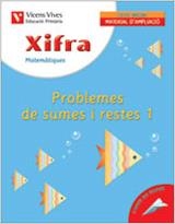 XIFRA PROBLEMES DE SUMES I RESTES 1-6. | 9788431675875 | Fraile Martin, Javier