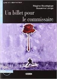 UN BILLET POUR LE COMMISSAIRE. LIVRE + CD | 9788853000644 | R. BOUTÉGÈGE, S. LONGO