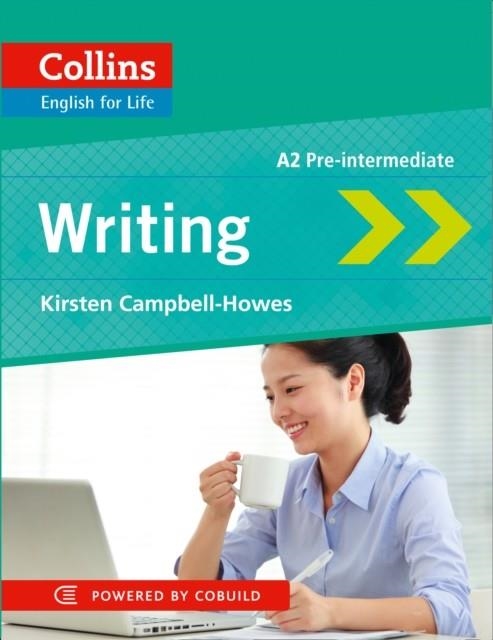 ENGLISH FOR LIFE: WRITING PRE INTERMEDIATE | 9780007497768 | K CAMPBELL-HOWES