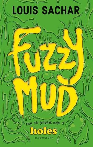 FUZZY MUD | 9781408864753 | LOUIS SACHAR