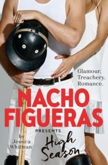 HIGH SEASON (THE SUMMER CIRCUIT SERIES: 1) | 9781760292386 | NACHO FIGUERAS