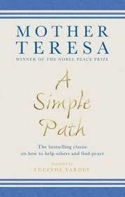 A SIMPLE PATH | 9781846045219 | MOTHER TERESA