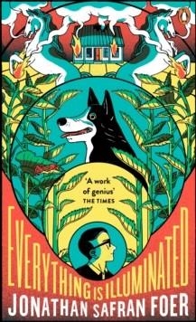 EVERYTHING IS ILLUMINATED (A PENGUIN ESSENTIAL) | 9780241978894 | JONATHAN SAFRAN FOER