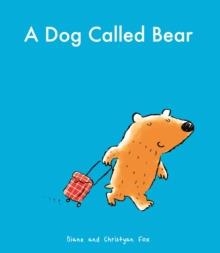 A DOG CALLED BEAR | 9780571329441 | DIANE FOX