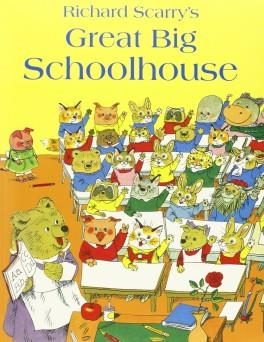 GREAT BIG SCHOOLHOUSE | 9780007485925 | RICHARD SCARRY