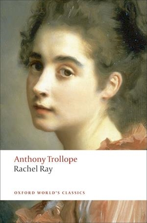 RACHEL RAY | 9780199537761 | ANTHONY TROLLOPE