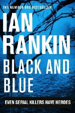 BLACK AND BLUE | 9781409165859 | IAN RANKIN