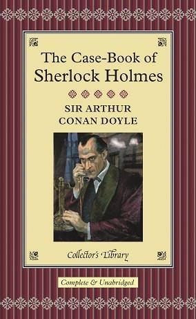 THE CASE-BOOK OF SHERLOCK HOLMES | 9781909621756 | ARTHUR CONAN DOYLE