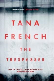 THE TRESPASSER | 9781444755633 | TANA FRENCH