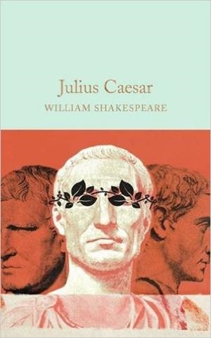 JULIUS CAESAR | 9781909621954 | WILLIAM SHAKESPEARE