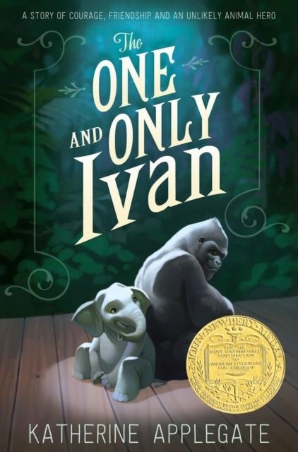 THE ONE AND ONLY IVAN | 9780007455331 | KATHERINE APPLEGATE