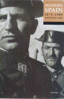 MODERN SPAIN 1875-1980 | 9780192801296 | RAYMOND CARR