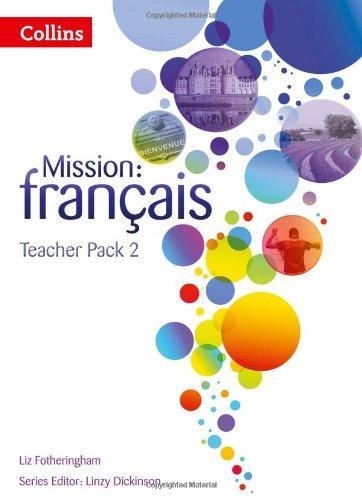 MISSION: FRANCAIS - TEACHER PACK 2 | 9780007513482 | LIZ FOTHERINGHAM