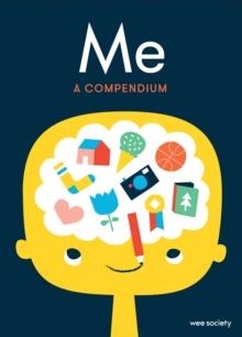 ME: A COMPENDIUM | 9780553459791 | WEE SOCIETY