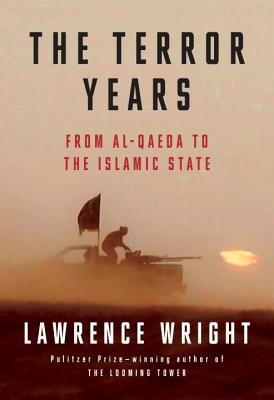 TERROR YEARS, THE | 9780385352055 | LAWRENCE WRIGHT