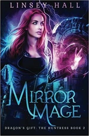 MIRROR MAGE | 9781942085164 | LINSEY HALL